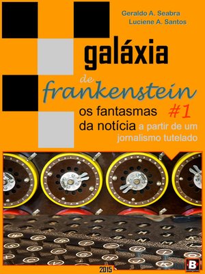 cover image of Galáxia de Frankenstein #1